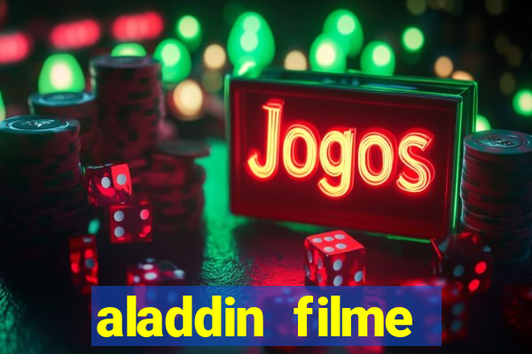 aladdin filme completo drive